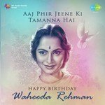 Aaj Phir Jeene Ki Tamanna Hai - Happy Birthday - Waheeda Rehman - Laxmikant - Pyarelal Song Download